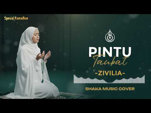 PINTU TAUBAT - ZIVILIA | COVER BY SHAKA MUSIC (Playlist Ramadhan)