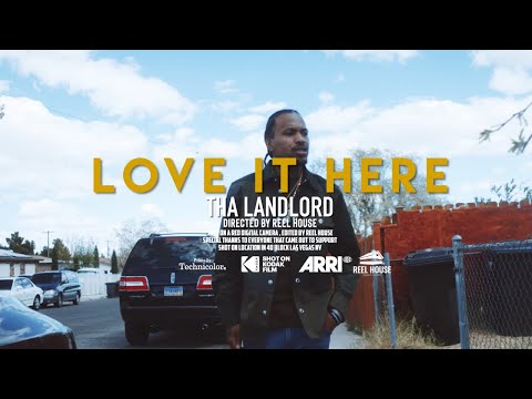 Tha Landlord - Love It Here (Official Music Video)
