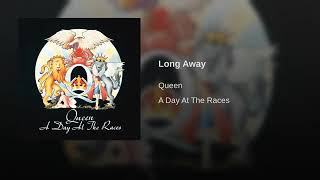 Queen - Long Away