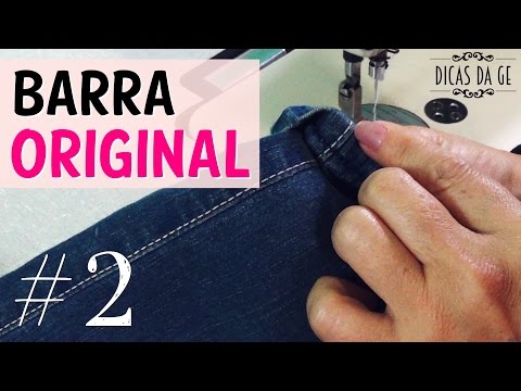 Barra Original simples calça jeans #2 Dicas da Gê