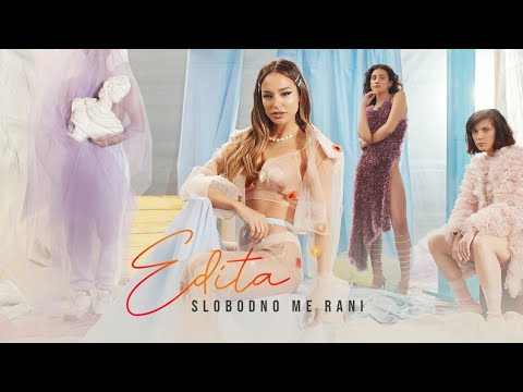 Edita-Slobodno me rani(Official Lyrics Video)