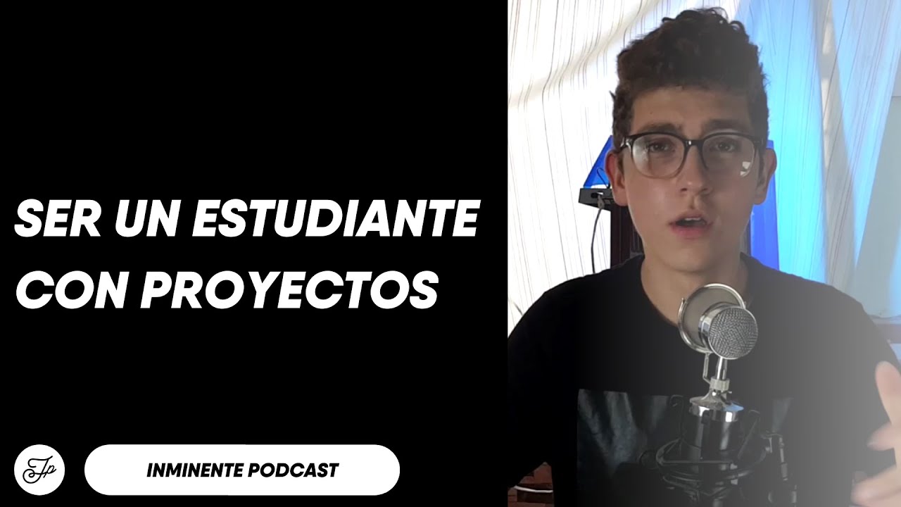 Tener proyectos mientras estudiamos