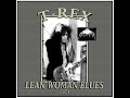 T. Rex - Lean Woman Blues (1971)