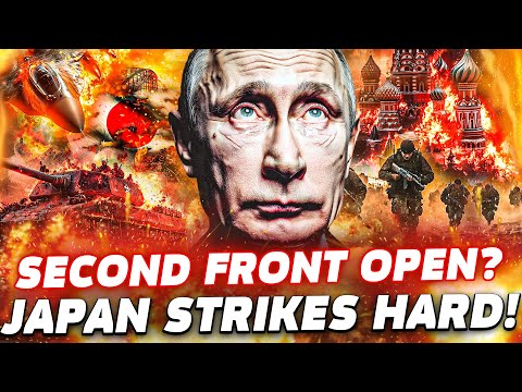 ⚡️JAPAN STRIKES RUSSIA! MASSIVE ATTACK ON SAKHALIN! UPRISING IN MOSCOW! PUTIN TRAPPED!|UKRAINE TODAY