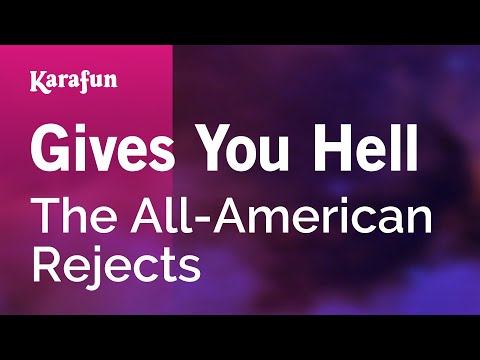 Gives You Hell - The All-American Rejects | Karaoke Version | KaraFun