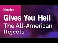 Gives You Hell The All American Rejects Karaoke Version KaraFun