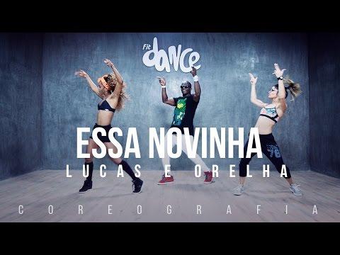 Essa Novinha - Lucas e Orelha - Coreografia |  FitDance TV