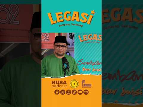 Mempersembahkan, tetamu Podcast LEGASI; SEMBANG, SAMBUNG! minggu ini! #LegasiPodcast #FYP