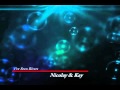 I've Seen Rivers - Nocolay & Kay