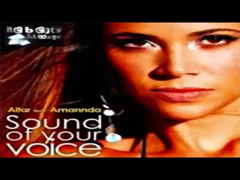 Altar Feat. Amannda - Sound Of Your Voice (Sound Systems Dub Remix)