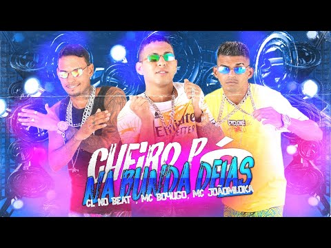 CL NO BEAT, MC BOYUGO, MC JOÃO MALOKA - CHEIRO PÓ NA BUNDA DELA - REMIX BREGA FUNK