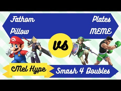 Mel Hype 3.2 - Smash 4 Doubles - Fathom and Pillow vs Plates and MEME - WR2