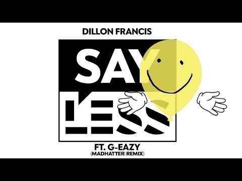 Video thumbnail for Say Less (Madhatter! Remix)