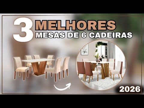 TOP 3 Mesas de Jantar com 6 Cadeiras MDF 2026 — Qual tem o melhor preço, conforto e sofisticação?