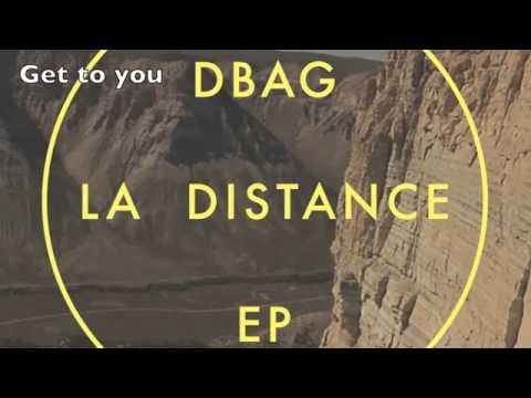 D-Bag "Get to you"