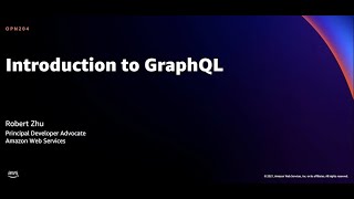 AWS re:Invent 2021 - Introduction to GraphQL