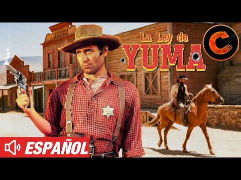 La Ley De Yuma | Pelicula Completa en Español | Pelicula de Accion y Vaqueros | Viejo Oeste