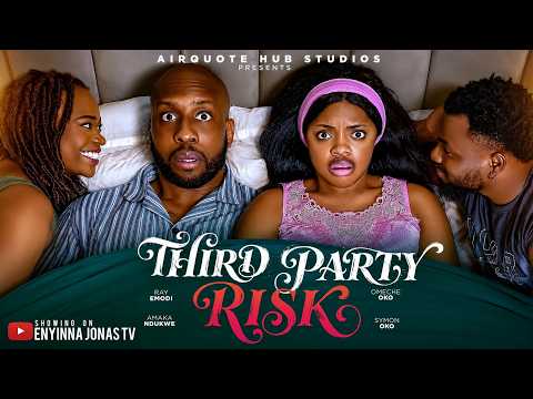 THIRD PARTY RISK - OMECHE OKO, RAY EMODI - Nigerian Movies 2026 Latest Full Movies