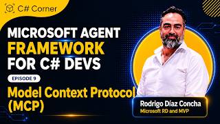 Model Context Protocol (MCP) - Microsoft Agent Framework Ep. 9
