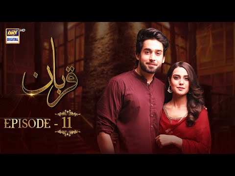 Qurban Episode 11 | Bilal Abbas | Iqra Aziz | ARY Digital