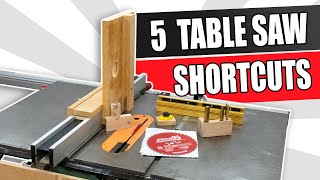 5 Quick Table Saw Shortcuts
