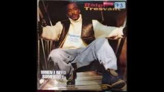 Ralph Tresvant - When I Need Somebody (Remix Version)