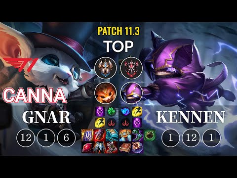 T1 Canna Gnar vs Kennen Top - KR Patch 11.3