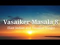 Vasaiker Masala 8 East Indian And Vasaikar Songs