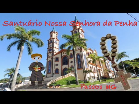 Passos - Paróquia Nossa Senhora da Penha
