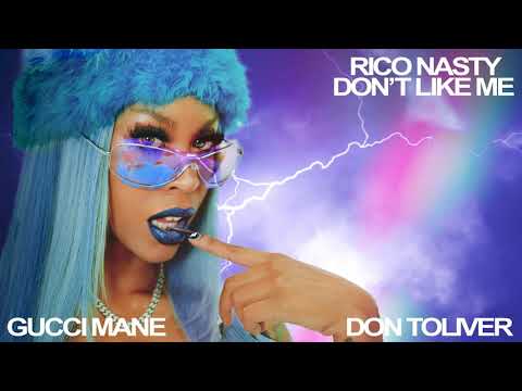 Rico Nasty - Don't Like Me (feat. Don Toliver and Gucci Mane) [Official Audio]