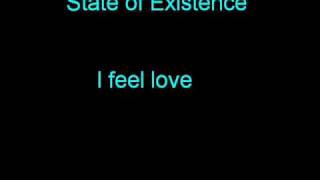 State of Existence - I Feel Love