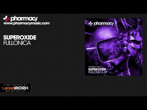 Superoxide - Fullonica (Original Mix)