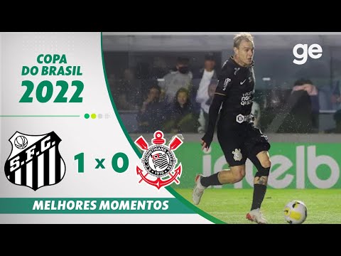 Vídeo - Santos 1 x 0 Corinthians - Copa do Brasil 2022!