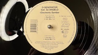 D-Generator Feat. DJ Angelo* – Electronic Samba (House Mix) - Blow Up – INT 128.095 (1996)