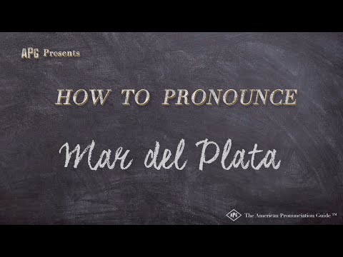 How to Pronounce Mar del Plata (Real Life Examples!)