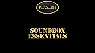 Soundbox Essentials Playlist