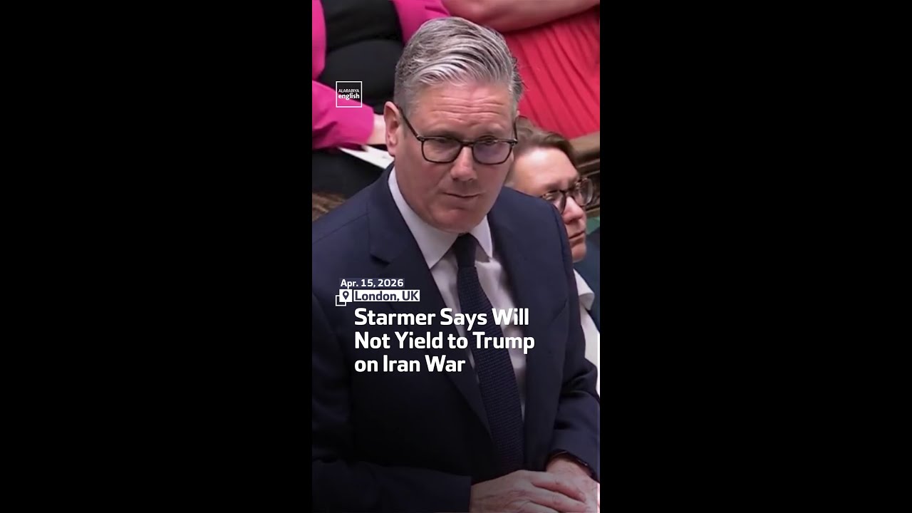 Video | Starmer Says Will Not Yield to Trump on Iran War