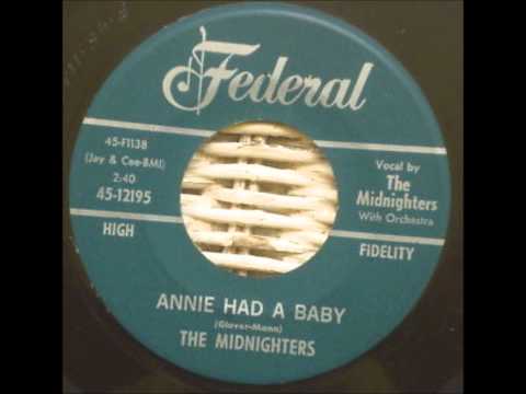 MIDNIGHTERS - Annie Had A Baby/ She's The One - FEDERAL 12195 - 1954