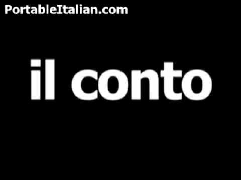 Italian word for bill is il conto