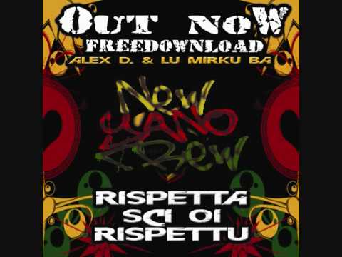 Alex D. feat. Lu Mirku Ba - Rispetta sci oi rispettu