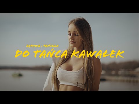 Zgrywa & Tańcula - Do Tańca Kawałek