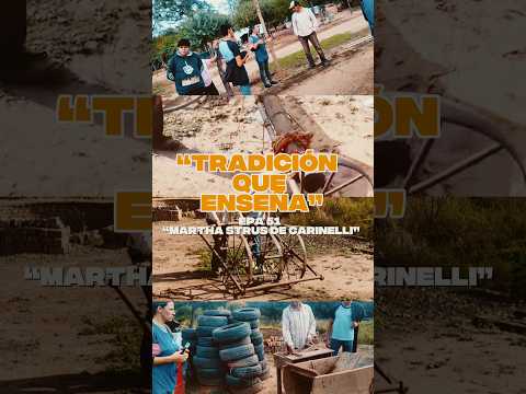 “Tradición que enseña” EPA 51 “Martha Strus de Carinelli”- Las Breñas, Chaco