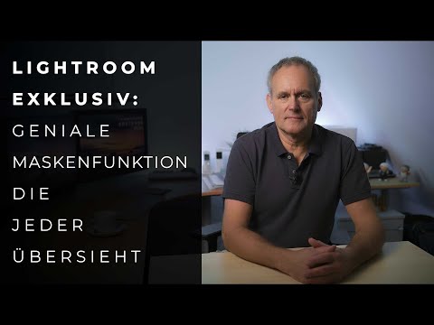 LIGHTROOM EXKLUSIV: Die geniale Masken Funktion, die fast alle übersehen.