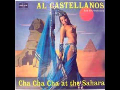 al castellanos - cha cha cha at the sahara