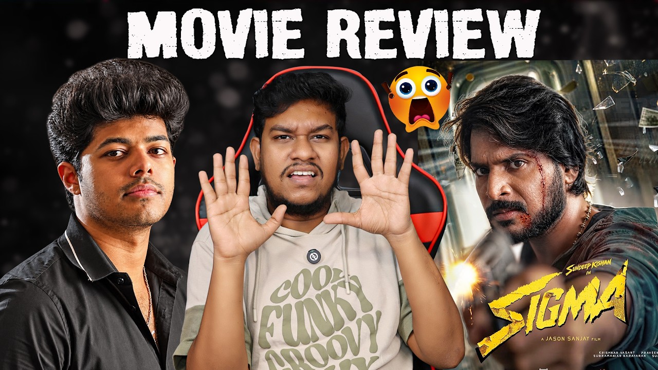Sigma Movie Review - உண்மையா நல்லா இருக்கா⁉️Sundeep Kishan | Jason Sanjay | Thaman S | Tamil Revie