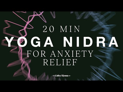 20 Minute - Yoga Nidra For Anxiety Relief
