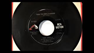 Turn The World Around , Eddy Arnold , 1967