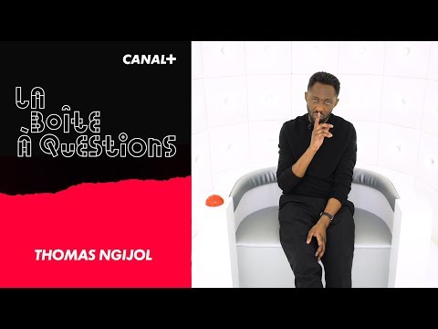 La Boîte à Questions de Thomas Ngijol – 04/05/2018