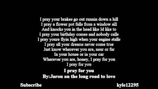 Jaron And The Long Road To Love - I Pray For You [lyrics] [HD]