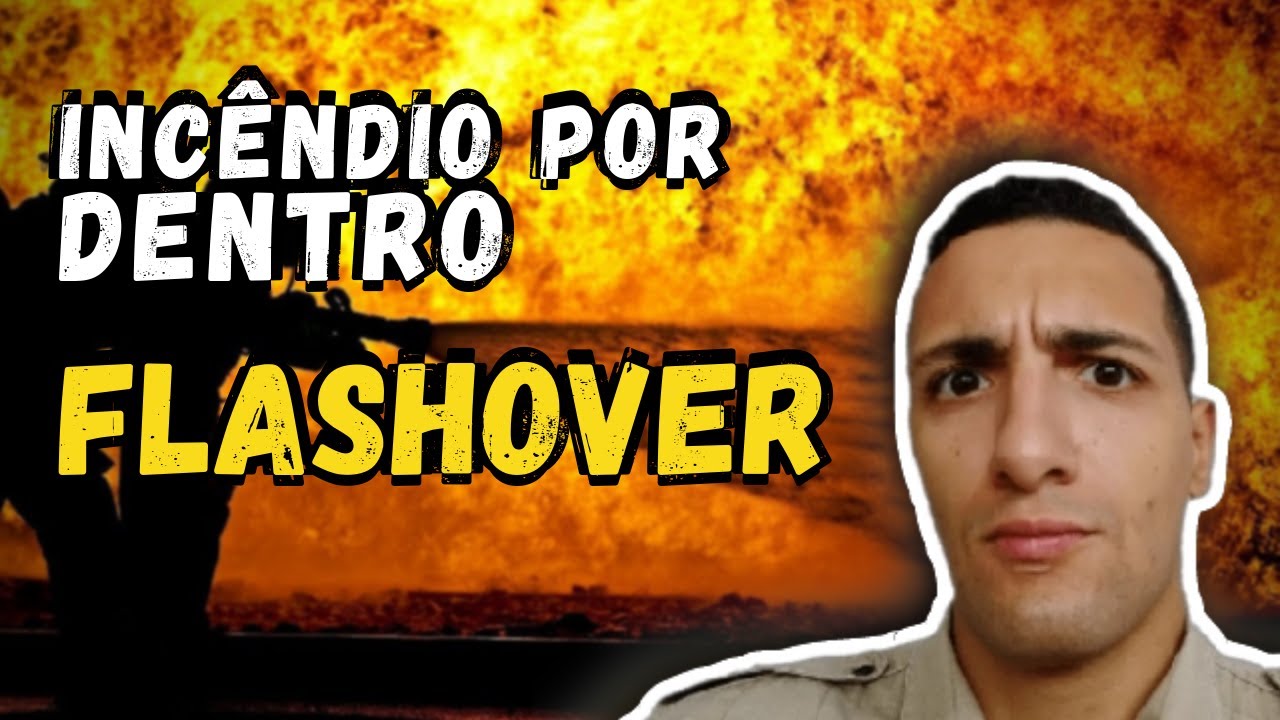 FLASHOVER. O que Acontece Dentro da SUA CASA Durante o INCÊNDIO